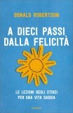 A Dieci Passi dalla Felicità — Libro