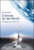 A Dream for the World  — Libro