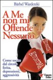 A Me Non Mi Offende Nessuno — Libro