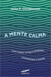A Mente Calma — Libro