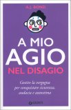 A Mio Agio nel Disagio — Libro