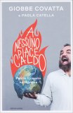 A Nessuno Piace Caldo — Libro