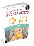 A Ognuno il Suo Svezzamento — Libro