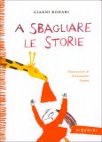 A Sbagliare le Storie — Libro