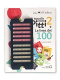 A Scuola con Pitti 2 + La Linea del 100 — Libro