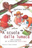 A Scuola dalla Lumaca — Libro