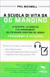 A Scuola di Vita da Og Mandino — Libro