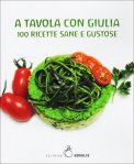 A Tavola con Giulia  — Libro