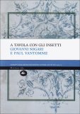 A Tavola con gli Insetti  — Libro