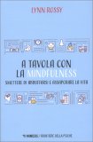 A Tavola con la Mindfulness — Libro