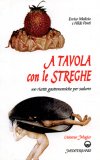 A Tavola con le Streghe  — Libro