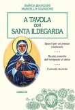 A Tavola con Santa Ildegarda — Libro