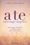 A Te - Messaggi Angelici — Libro