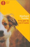A Tu per Tu con il Cane — Libro