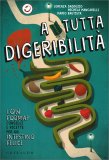 A tutta Digeribilità - Low FODMAP — Libro