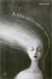 A una Stella Cadente - Upon a Falling Star- A une Étoile Filante — Libro