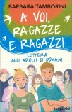 A Voi, Ragazze e Ragazzi — Libro
