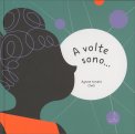 A Volte Sono... — Libro
