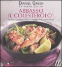 Abbasso il Colesterolo! — Libro