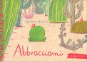 Abbracciami — Libro