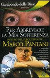Per Abbreviare la mia Sofferenza  — DVD