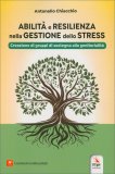 Abilità e Resilienza nella Gestione dello Stress — Libro