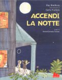 Accendi la Notte — Libro