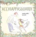 Acchiappasguardi — Libro
