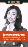 Accontentarti? Mai — Libro