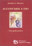 Accostarsi a Dio — Libro
