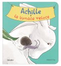 Achille e la Lumaca Veloce — Libro