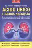 Acido Urico: l'Insidia Nascosta — Libro