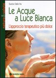 Le Acque a Luce Bianca — Libro