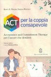 ACT per la Coppia Consapevole — Libro