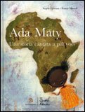 Ada Maty - Una Storia Cantata a più Voci + CD — Libro