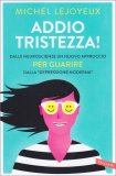 Addio Tristezza! — Libro