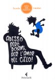 Adesso Però Dormi, per l'Amor del Cielo!  — Libro