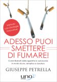 Adesso puoi Smettere di Fumare! — Libro