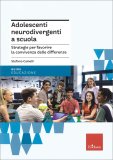 Adolescenti Neurodivergenti a Scuola — Libro