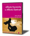 Affinità Karmiche o Affinità Elettive? — Audiolibro