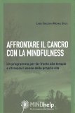 Affrontare il Cancro con la Mindfulness — Libro
