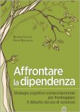 Affrontare la Dipendenza — Libro