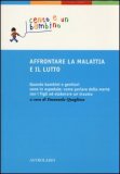 Affrontare la Malattia e il Lutto  — Libro