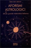 Aforismi Astrologici del Più Grande Matematico Italiano — Libro