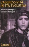 L'Aggressività in Età Evolutiva — Libro