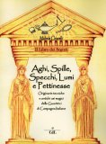 Aghi, Spille, Specchi, Lumi e Pettinesse  — Libro