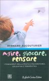 Agire, Giocare, Pensare — Libro
