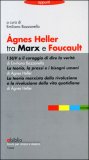 Agnes Heller tra Marx e Foucault — Libro