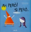 Ah Però! Si Però... — Libro