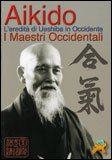 Aikido - l'Eredità di Ueshiba in Occidente — Libro